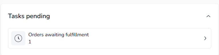 Dashboard Tasks pending card showing 1 order awaiting fulfillment